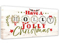 Have A Holly Jolly Christmas - Canvas