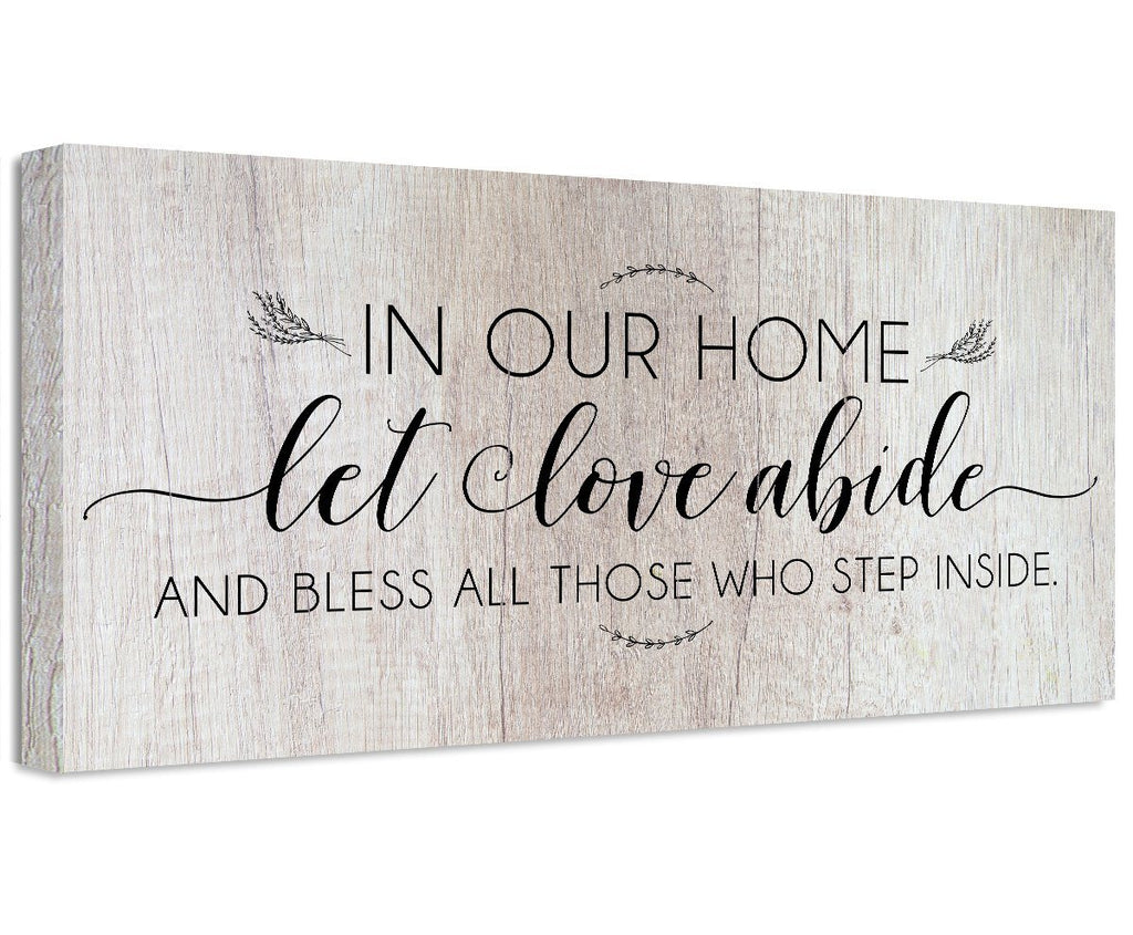 In Our Home Let Love Abide - Canvas