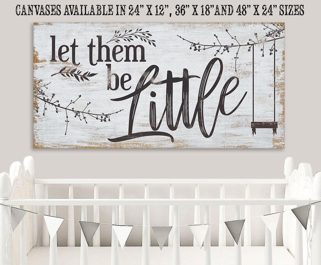 Let Them Be Little - Canvas