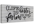Life Is Better On The Farm - Canvas