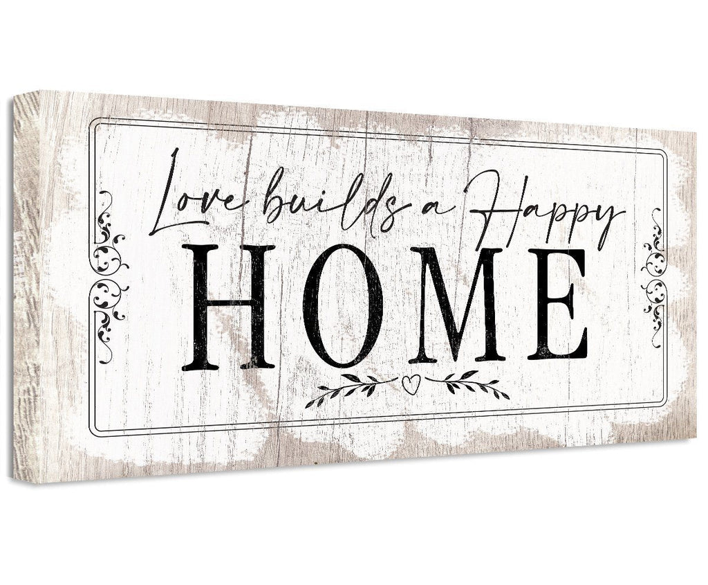 Love Builds A Happy Home - Canvas
