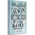 Mightier Than The Waves - Canvas