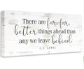 There Are Far Far Better - Canvas