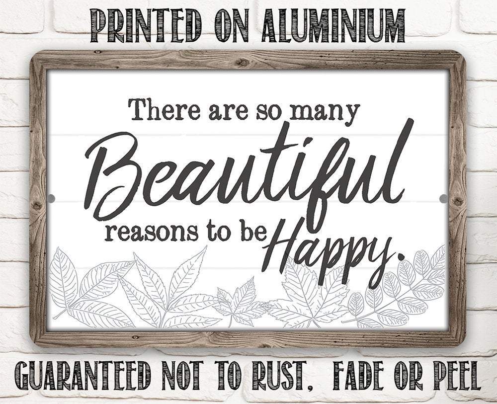 There Are So Many Beautiful - Metal Sign
