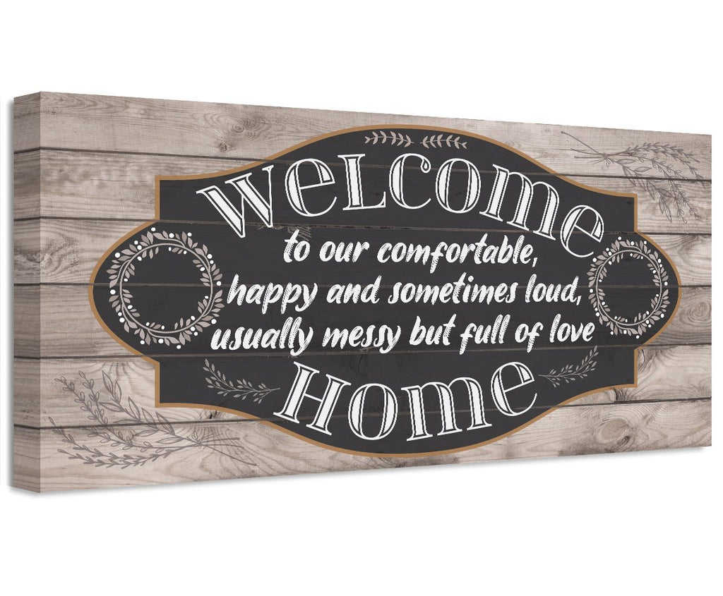 Welcome To Our Happy - Canvas