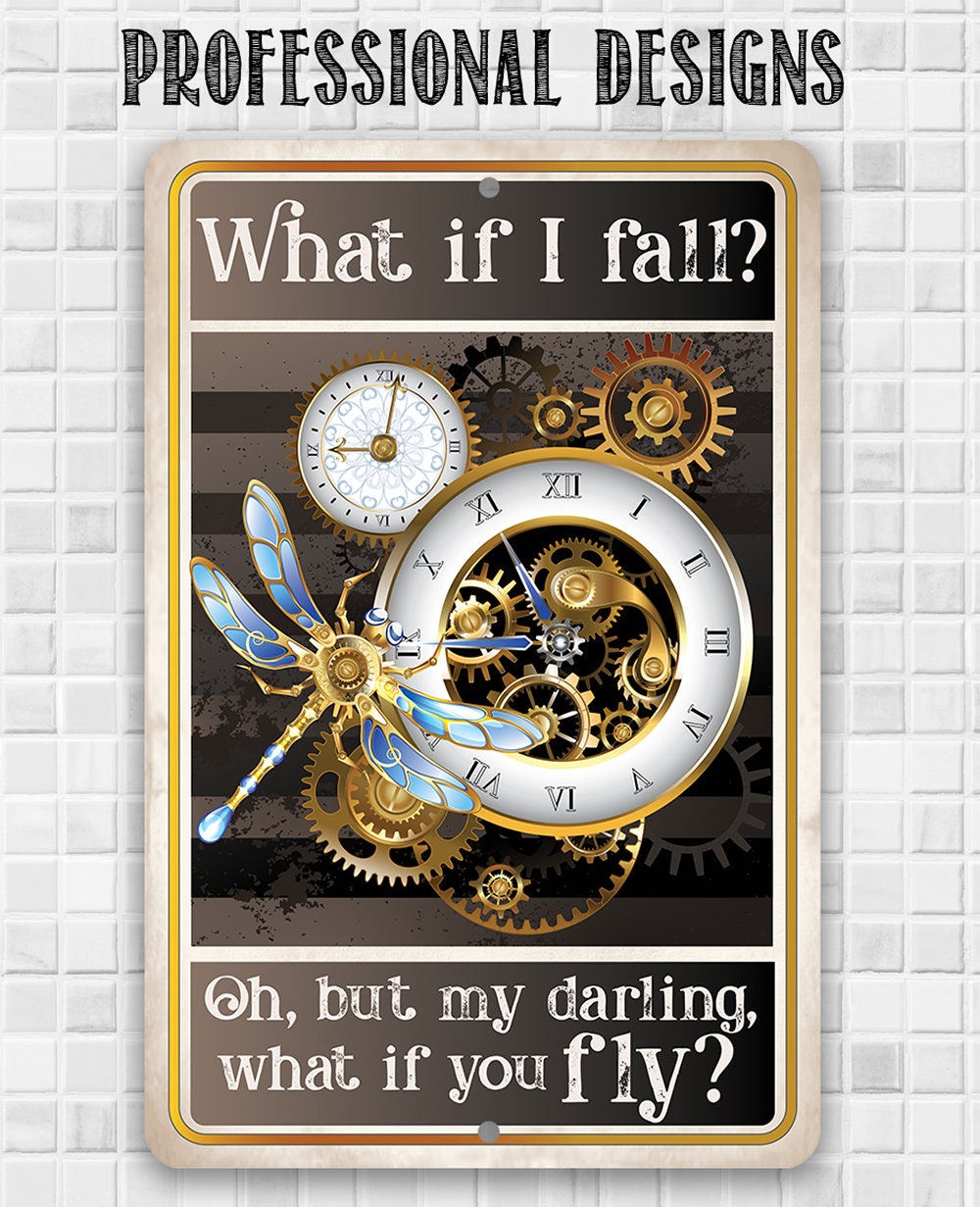 What If I Fall, Oh But My Darling, What If You Fly - Metal Sign